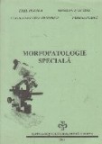 Morfopatologie speciala