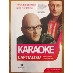 Karaoke Capitalism Management pentru omenire