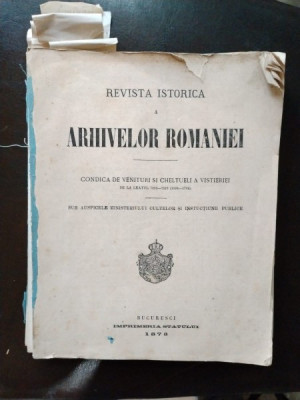 Revista Istorica a Arhivelor Romaniei - Condica de Venituri si cheltuieli a Vistieriei foto