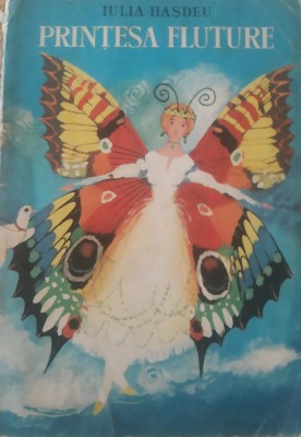 Iulia Hasdeu Printesa Fluture - Ilustratii Stefan Nastac foto