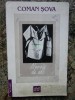 Coman Sova - Nevoia de alb - Autograf - Poezie - Editura Eminescu 1996 - 166 pagini