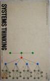 Systems Thinking: Selected Readings - F.E. Emery (editor) - Psihologie, Stiinta - Carte anticariat