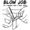 How to Give a Blow Job