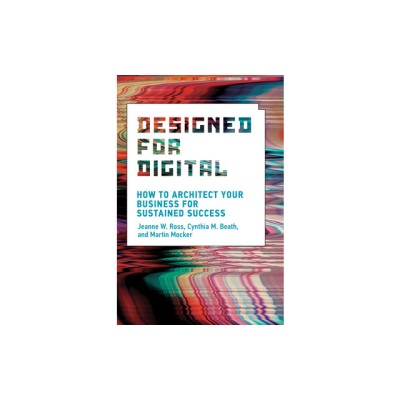 Designed for Digital: How to Architect Your Business for Sustained Success foto