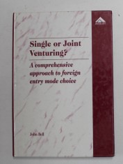 SINGLE OR JOINT VENTURING ? by JOHN BELL , 1996