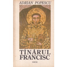 Adrian Popescu - Tanarul Francisc