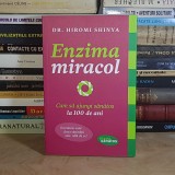 DR. HIROMI SHINYA - ENZIMA MIRACOL : CUM SA AJUNGI SANATOS LA 100 DE ANI , 2013 *