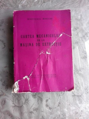 CARTEA MECANICULUI DE LA MASINA DE EXTRACTIE foto
