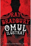 Carte Omul Ilustrat Ray Bradbury Beletristica Anticariat Stare Buna