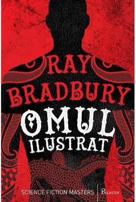 Omul ilustrat - Ray Bradbury