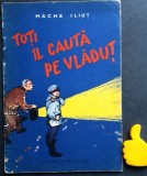 Toti in cauta pe Vladut! Mache Iliut