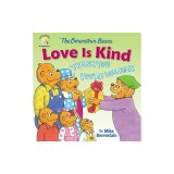 The Berenstain Bears Love Is Kind