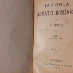 ISTORIA ARMATEI ROMANE VOL.1-N.IORGA-1929 d1.