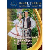 K&uuml;l&ouml;nleges m&uacute;zeumok &eacute;s gyűjtem&eacute;nyek Magyarorsz&aacute;gon 2.