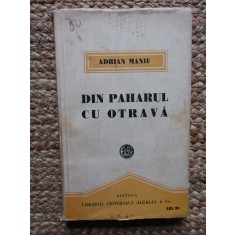Adrian Maniu - Din paharul cu otrava
