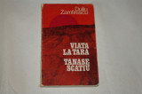 Viata la tara - Tanase Scatiu - Duiliu Zamfirescu - 1983