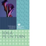 Idila pe un turn - Thomas Hardy