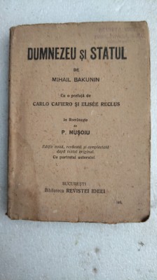MIHAIL BAKUNIN- DUMNEZEU SI STATUL-1918 X3. foto