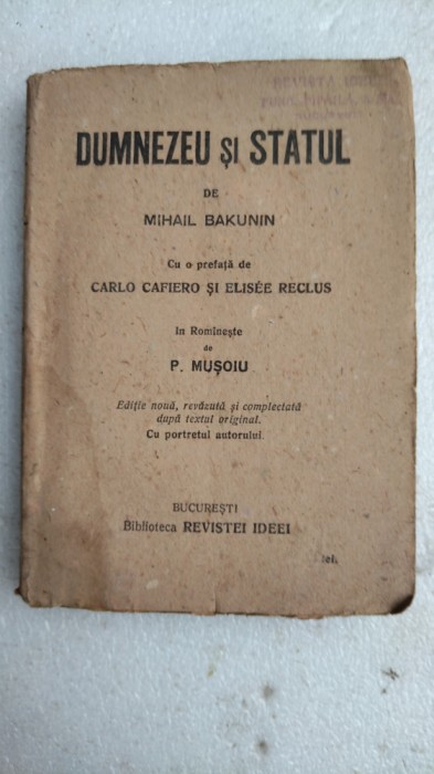 MIHAIL BAKUNIN- DUMNEZEU SI STATUL-1918 X3.