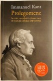 Prolegomene la orice metafizica viitoare - Immanuel Kant