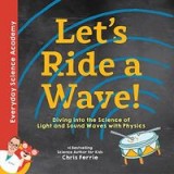 Let&#039;s Ride a Wave!