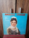 Disc vinil Angelica Stoican - Vino neica la ponoare EX