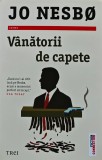 Cumpara ieftin Vanatorii de capete - 2020 - Jo Nesbo ($R161)