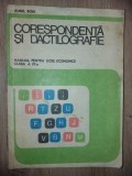 Corespondenta si dactilografie. Manual pentru licee economice clasa a 9-a - Aurel Boia
