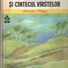Hronicul si cantecul varstelor - Lucian Blaga - Biblioteca pt. Toti 1984