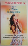 Femei Indragostite - Roman de Dragoste - Carte Beletristica