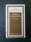 ANDREI ROTH - INDIVID SI SOCIETATE (IDEI CONTEMPORANE), Nemira