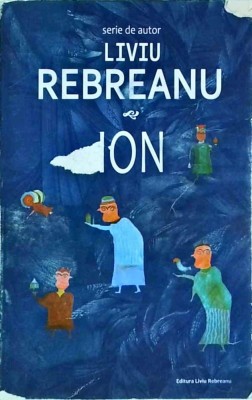 Liviu Rebreanu - Ion foto