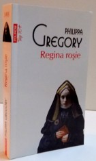 REGINA ROSIE de PHILIPPA GREGORY , 2016 foto