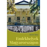 Eml&eacute;khelyek Magyarorsz&aacute;gon - Bede B&eacute;la