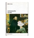 Emile Zola - Saloanele mele - 104172