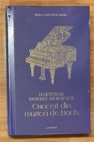 Concert din muzica de Bach de Hortensia Papadat-Bengescu. Colectia Mari scriitori romani