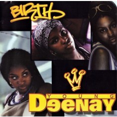 CD Young Deenay &ndash; Birth (NM)
