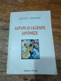 Mituri si legende japoneze - Angela Hondru, 1999, stare buna / R2P2S