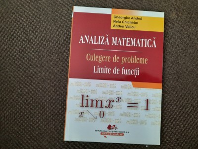 LIMITE DE FUNCTII CULEGERE DE PROBLEME GHEORGHE ANDREI 25/3 foto