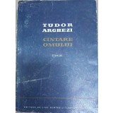 Tudor Arghezi - Cantare omului (Editia: 1956)