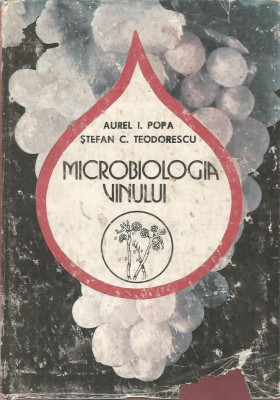 Microbiologia Vinului - Aurel Popa foto