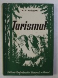 TURISMUL . ACTIVITATEA SECTIEI TURISTICE DE BAZA de N. N. ADELUNG , 1950