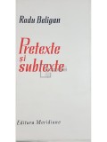 Radu Beligan - Pretexte si subtexte (Editia: 1968)