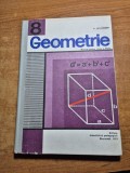 Manual de geometrie - pentru clasa a 8-a - din anul 1977