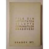 Mircea Băltescu; Emil Poenaru - File din activitatea și lupta comuniștilor brașoveni