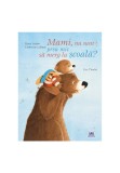 Cumpara ieftin Mami, nu sunt prea mic sa merg la scoala?