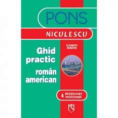 Pons ghid practic roman-american si dictionar minimal - Elisabeth Webster