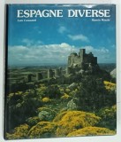 ESPAGNE DIVERSE par LUIS CARANDELL , photgraphie RAMON MASATS , ALBUM DE FOTOGRAFIE CU TEXT , 1988