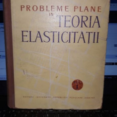 Probleme plane in Teoria Elasticitatii (vol 1) - P.P.Teodorescu
