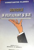SERVICIILE IN RESTAURANT SI BAR Constantin Florea